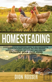 Homesteading: A Comprehensive Homestead