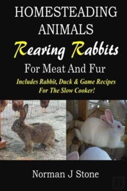 Bertrand.pt - Homesteading Animals - Rearing Rabbits For Meat And Fur