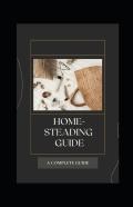 Homesteading Guide