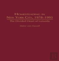 Homesteading In New York City, 1978-1993