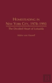Homesteading In New York City, 1978-1993
