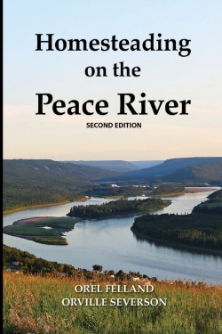 Bertrand.pt - Homesteading On The Peace River, Second Edition