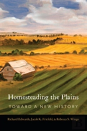 Homesteading The Plains