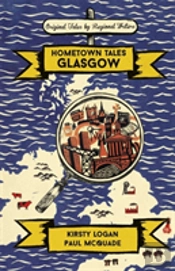Hometown Tales: Glasgow