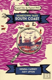 Hometown Tales: South Coast