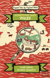 Hometown Tales: Wales