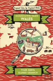 Hometown Tales: Wales
