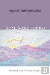 Homeward Bound: Meditation For Your Jour