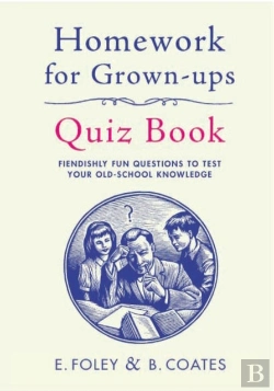 Bertrand.pt - Homework For Grown-Ups Quiz Book