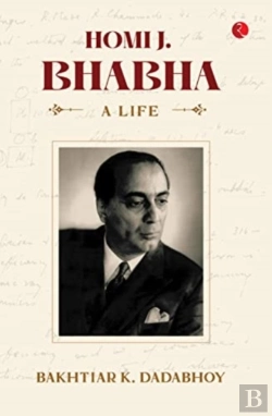 Bertrand.pt - Homi J. Bhabha: A Life