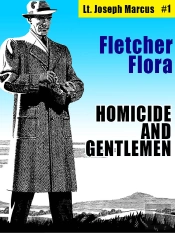 Homicide And Gentlemen: Lt. Joseph Marcus #1