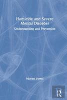 Homicide And Severe Mental Disorder