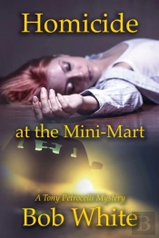 Homicide At The Mini-Mart