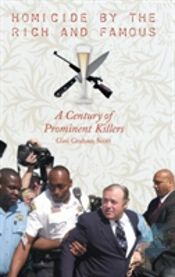 Homicide By The Rich And Famous