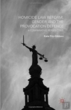 Bertrand.pt - Homicide Law Reform, Gender And The Provocation Defence