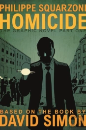 Homicide: The Graphic Novel, Part One