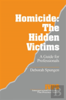 Homicide: The Hidden Victims