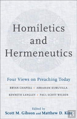 Bertrand.pt - Homiletics And Hermeneutics Â€“ Four Views On Preaching Today