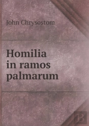 Homilia In Ramos Palmarum