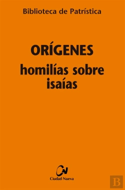 Bertrand.pt - Homilías Sobre Isaías