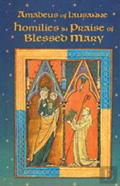 Homilies In Praise Of Blessed Mary