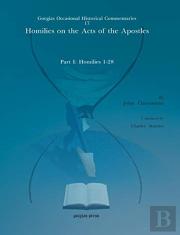 Homilies On The Acts Of The Apostles