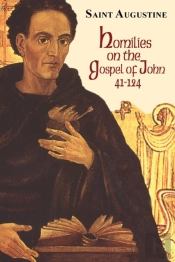 Homilies On The Gospel Of John (41-124)