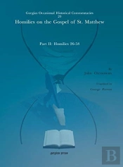 Homilies On The Gospel Of St. Matthew