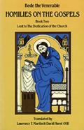Homilies On The Gospels Book Two - Lent To The Dedication Of The Church