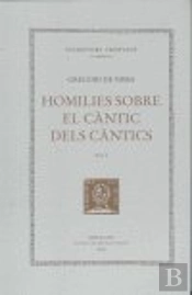 Homilies Sobre El Càntic Dels Càntics, Vol. I: Homilies I-Vii