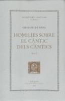 Homilies Sobre El Càntic Dels Càntics, Vol. Ii