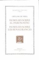 Homilies Sobre El Parenostre. Homilies Sobre Les Benaurances