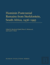 Hominin Postcranial Remains From Sterkfontein, South Africa, 1936-1995