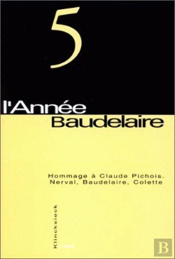 Bertrand.pt - Hommage À Claude Pichois - Nerval, Baudelaire, Colette