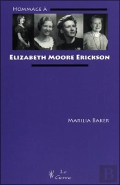 Hommage À Elizabeth Moore Erickson