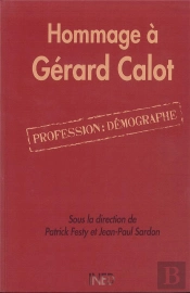 Hommage À Gérard Calot : Profession : Démographe