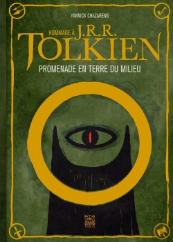 Bertrand.pt - Hommage À J.R.R. Tolkien ; Promenade En Terre Du Milieu