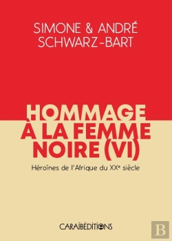 Bertrand.pt - Hommage À La Femme Noire Tome 6 : Héroïnes De L'Afrique Du Xxe Siècle