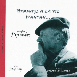 Bertrand.pt - Hommage À La Vie D'Antan... ; Dans Les Pyrénées Et En Pays Toy