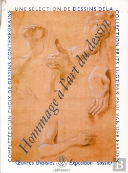 Bertrand.pt - Hommage À L'Art Du Dessin ; Une Sélection De Dessins De La Collection Frits Lugt Complétée D'Un Choix De Dessins Contemporains