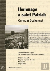 Hommage À Saint Patrick Pour Bombarde (Ou Instruments À Vents) Et Orgue ; Partitions