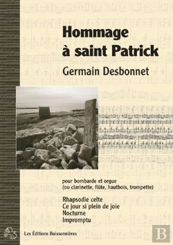 Bertrand.pt - Hommage À Saint Patrick Pour Bombarde (Ou Instruments À Vents) Et Orgue ; Partitions
