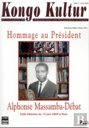 Hommage Au President Alphonse Massamba-Debat (Livre+Dvd)