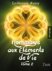 Hommage Aux Elements De Vie - 2