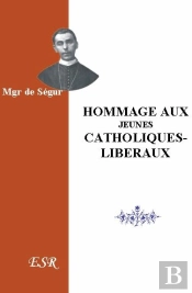 Hommage Aux Jeunes Catholiques-Libéraux