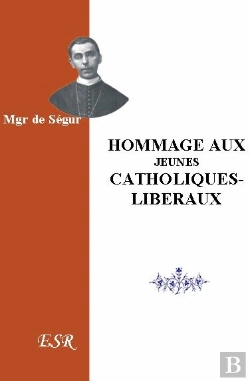 Bertrand.pt - Hommage Aux Jeunes Catholiques-Libéraux