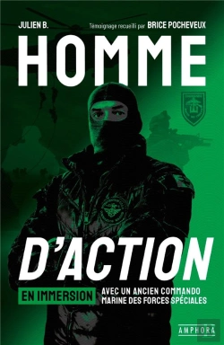 Bertrand.pt - Homme D'Action : En Imersion Avec Un Ancien Commando Marine Des Forces Spéciales