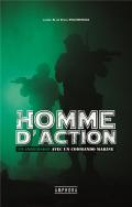Homme D'Action ; En Immersion Avec Un Commando Marine