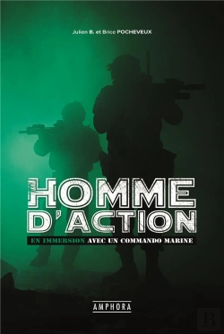 Bertrand.pt - Homme D'Action ; En Immersion Avec Un Commando Marine