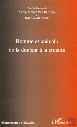 Bertrand.pt - Homme Et Animal : De La Douleur À La Cruauté